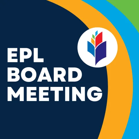 Navy background with swoops of yellow, blue and green. White text reads "EPL Board Meeting" and library logo on a white circle.