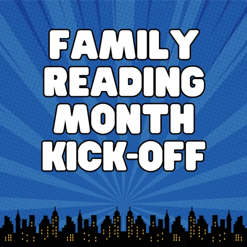 blue striped background with black city skyline and white text "family reading month kick-off"