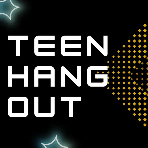 black background with white text "teen hang out" and blue stars and yellow dots