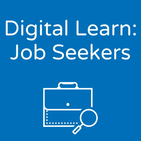 blue square with white text "digital learn: job seekers" and white briefcase with magnifying glass graphic