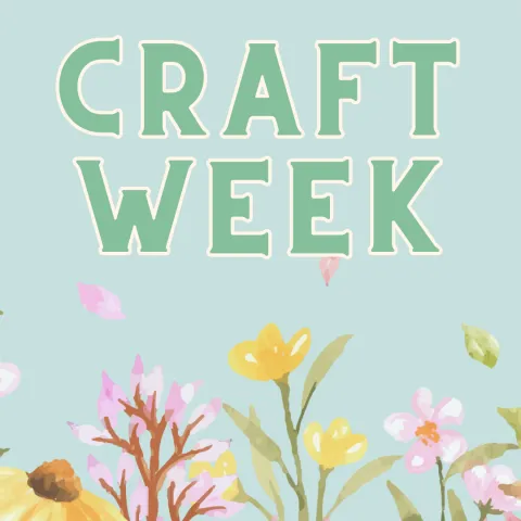 teal background with flowers, green text reads "craft week"