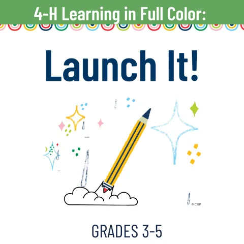 green banner at the top with white text reads "4-H Learning in Full Color" above a picture of a pencil rocket and the text "Grades 3-5"