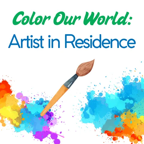 white background with colorful paint splatters and paint brush. Blue and green text reads: Color our world: artist in residence.