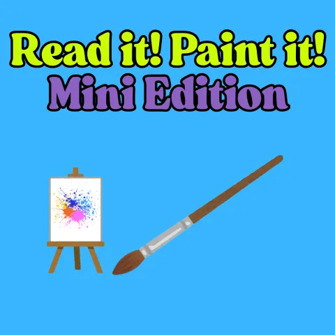blue background with easel and paintbrush and "Read it! Paint it! Mini Edition"