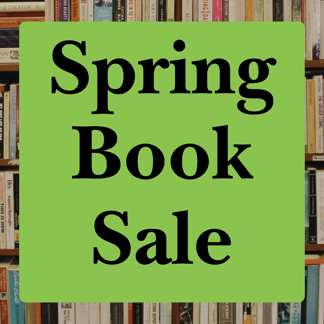 shelf of books background. Green rectangle with black text "spring book sale"